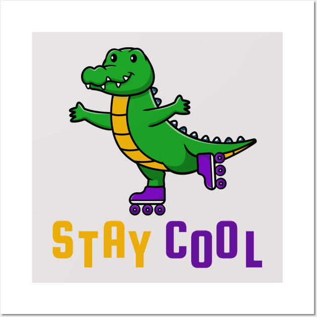 Stay Cool Wall Art by RioDesign2020